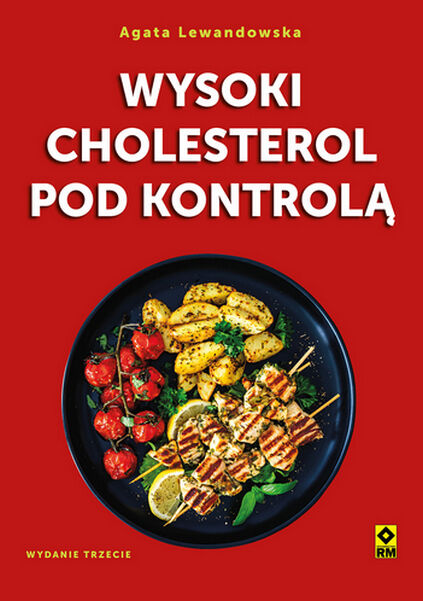 Wysoki cholesterol pod kontrolą wyd. 2026