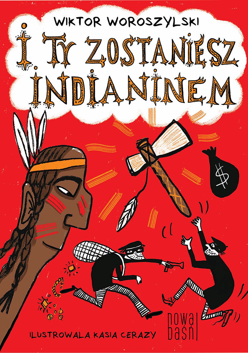 I ty zostaniesz indianinem /NB/
