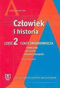 Człowiek i historia. Część 2 Podręcznik Czasy średniowiecza