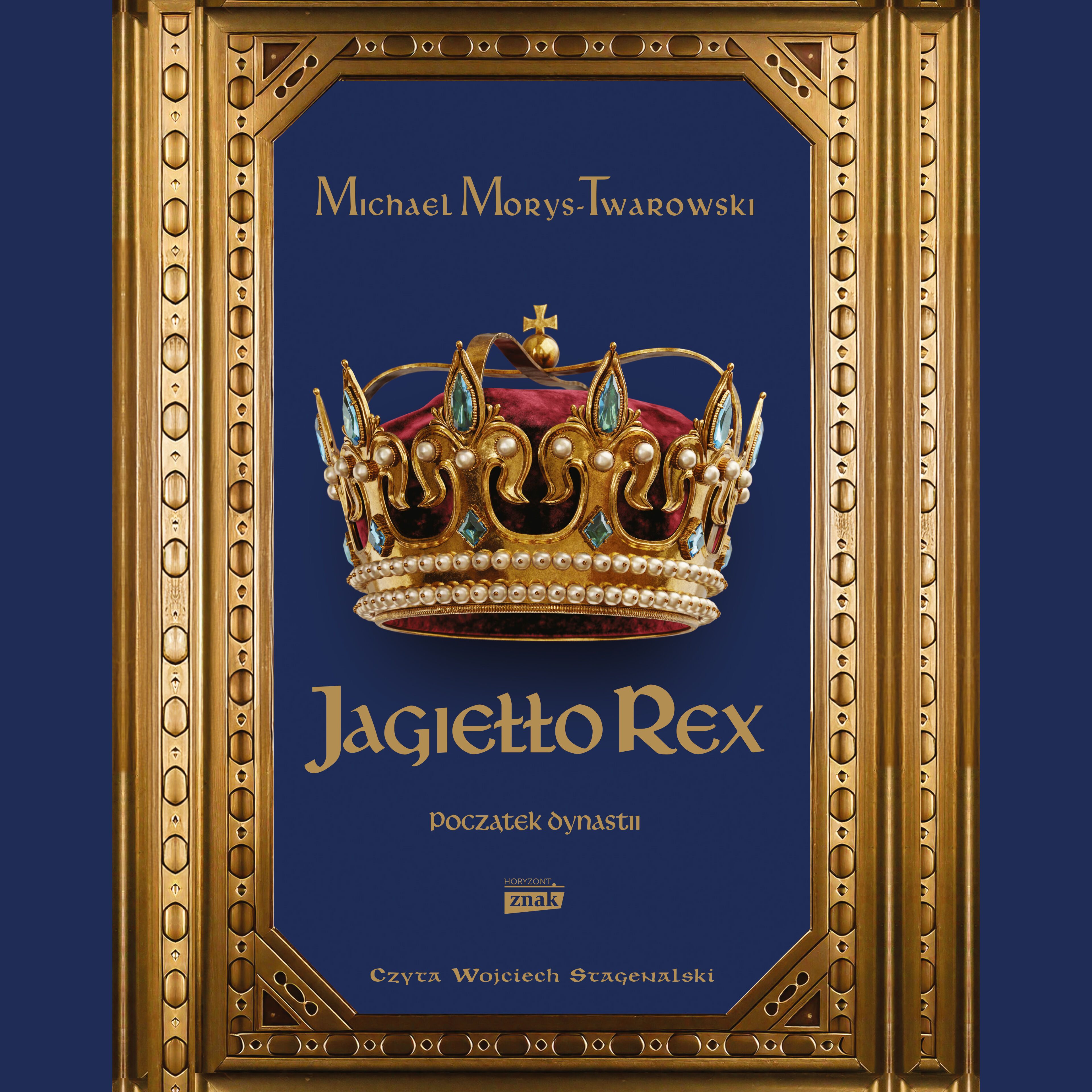 Jagiełło Rex. Początek dynastii (audiobook MP3)