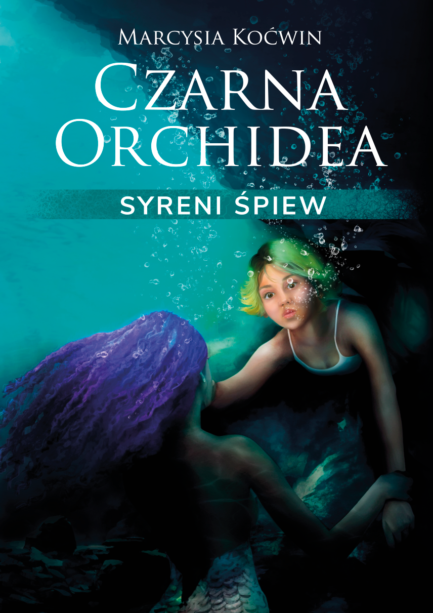 Czarna Orchidea. Syreni Śpiew (e-book)