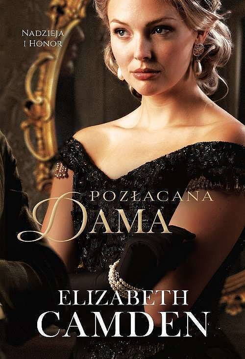 Pozłacana dama. Nadzieja i honor tom 2