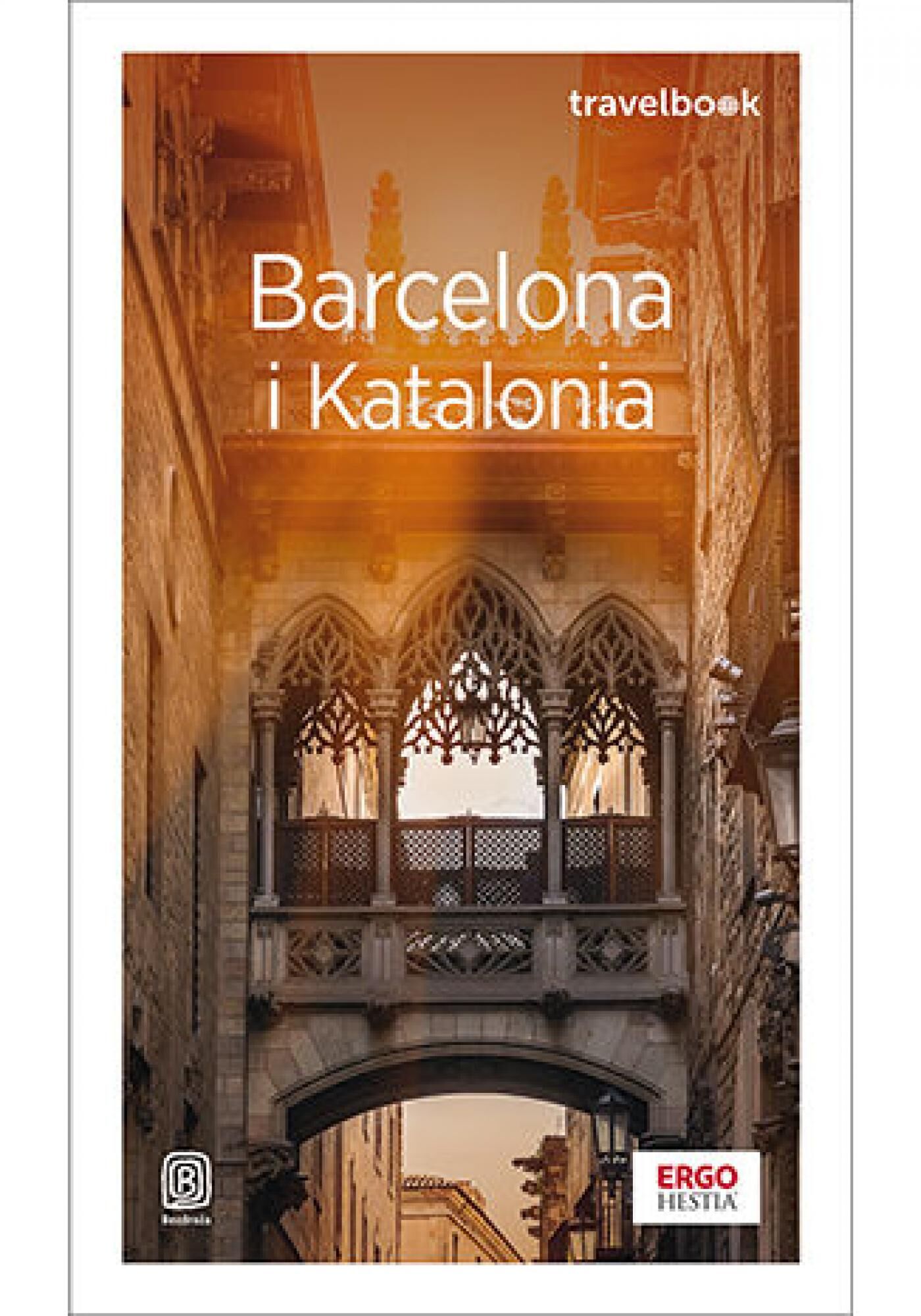 Barcelona i Katalonia. Travelbook. Wydanie 4 (e-book)