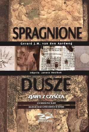 Spragnione dusze. Zjawy z czyśćca