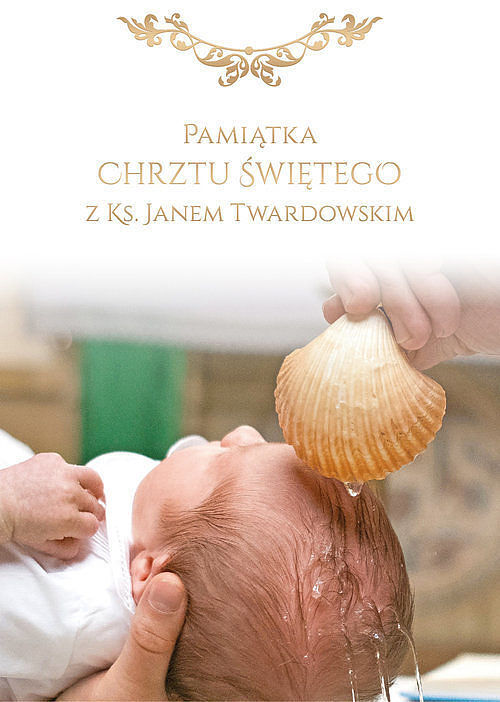 Pamiątka Chrztu Świętego z ks. Janem Twardowskim