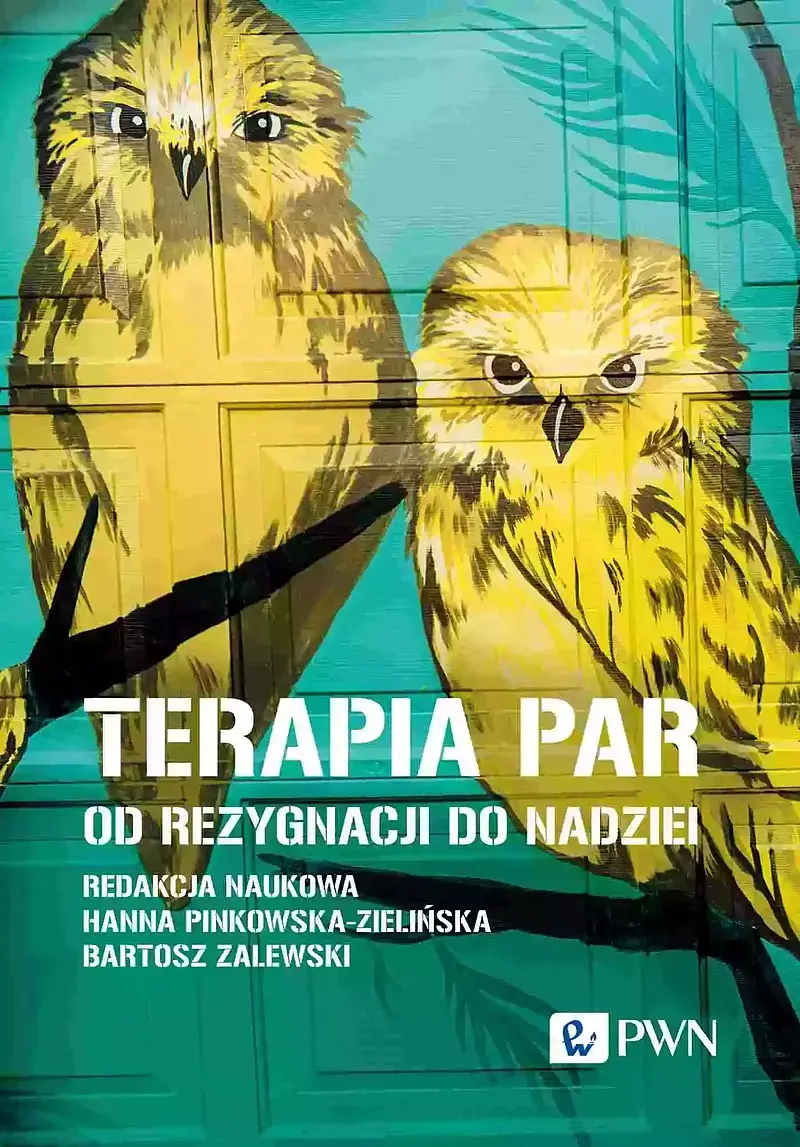 Terapia par. Od rezygnacji do nadziei