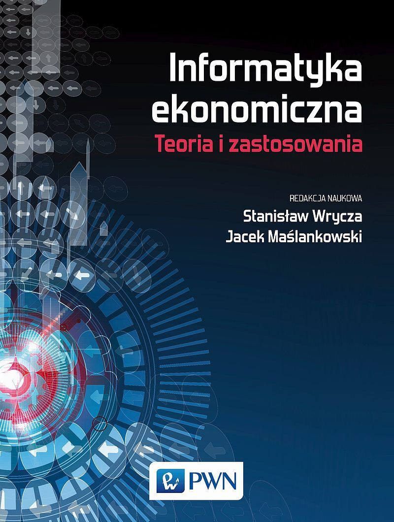 Informatyka ekonomiczna. Trendy i zastosowania
