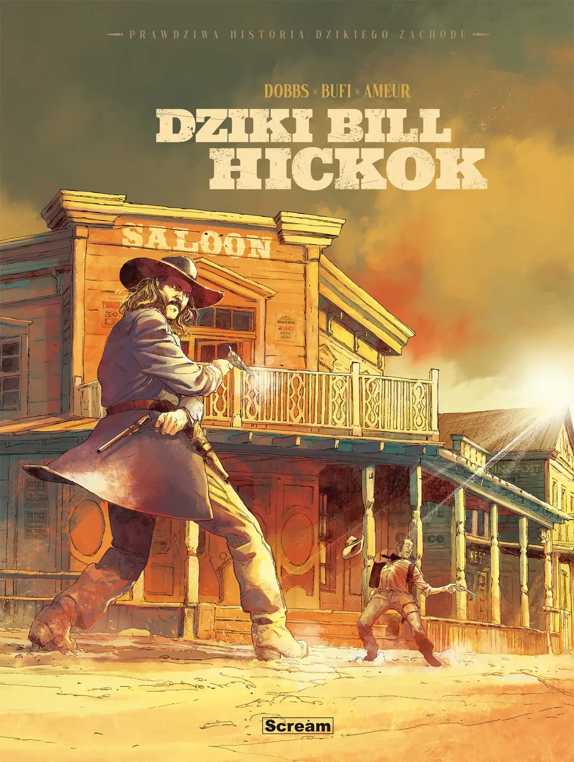 Prawdziwa historia Dzikiego Zachodu - Dziki Bill Hickok