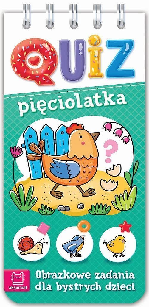 Quiz pięciolatka. Obrazkowe zadania dla bystrych dzieci