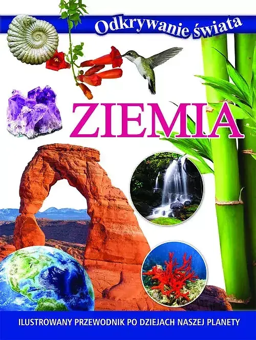 Odkrywanie świata. Ziemia