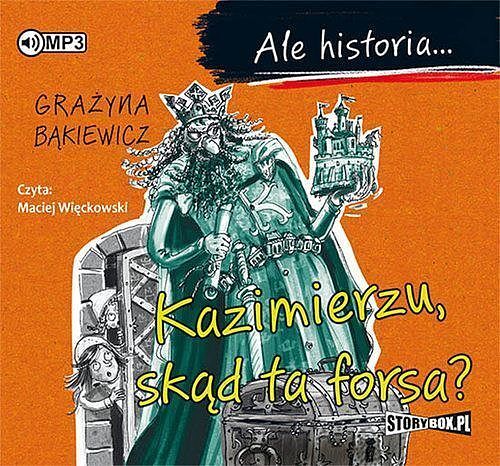 Cd mp3 kazimierzu skąd ta forsa ale historia