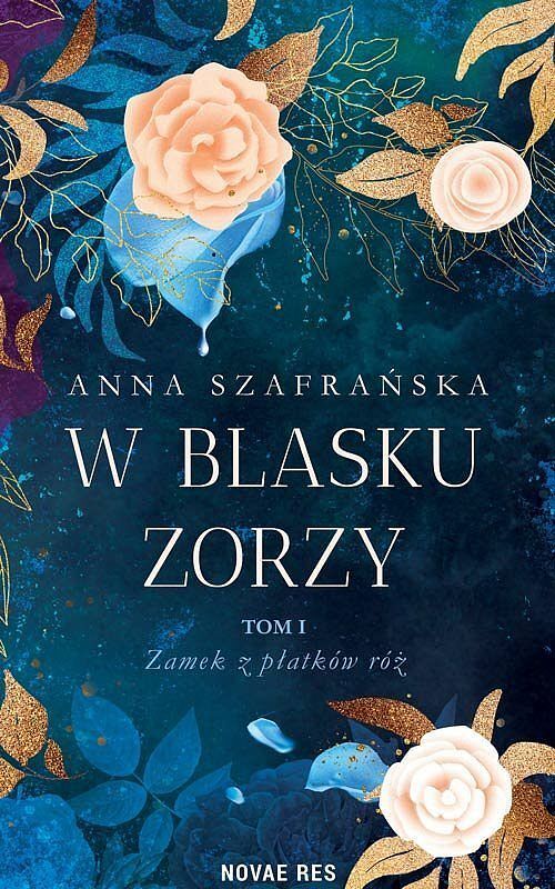 W blasku zorzy. Tom 1