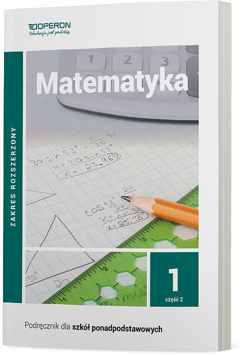 Matematyka podręcznik 1 część 2 liceum i technikum zakres rozszerzony