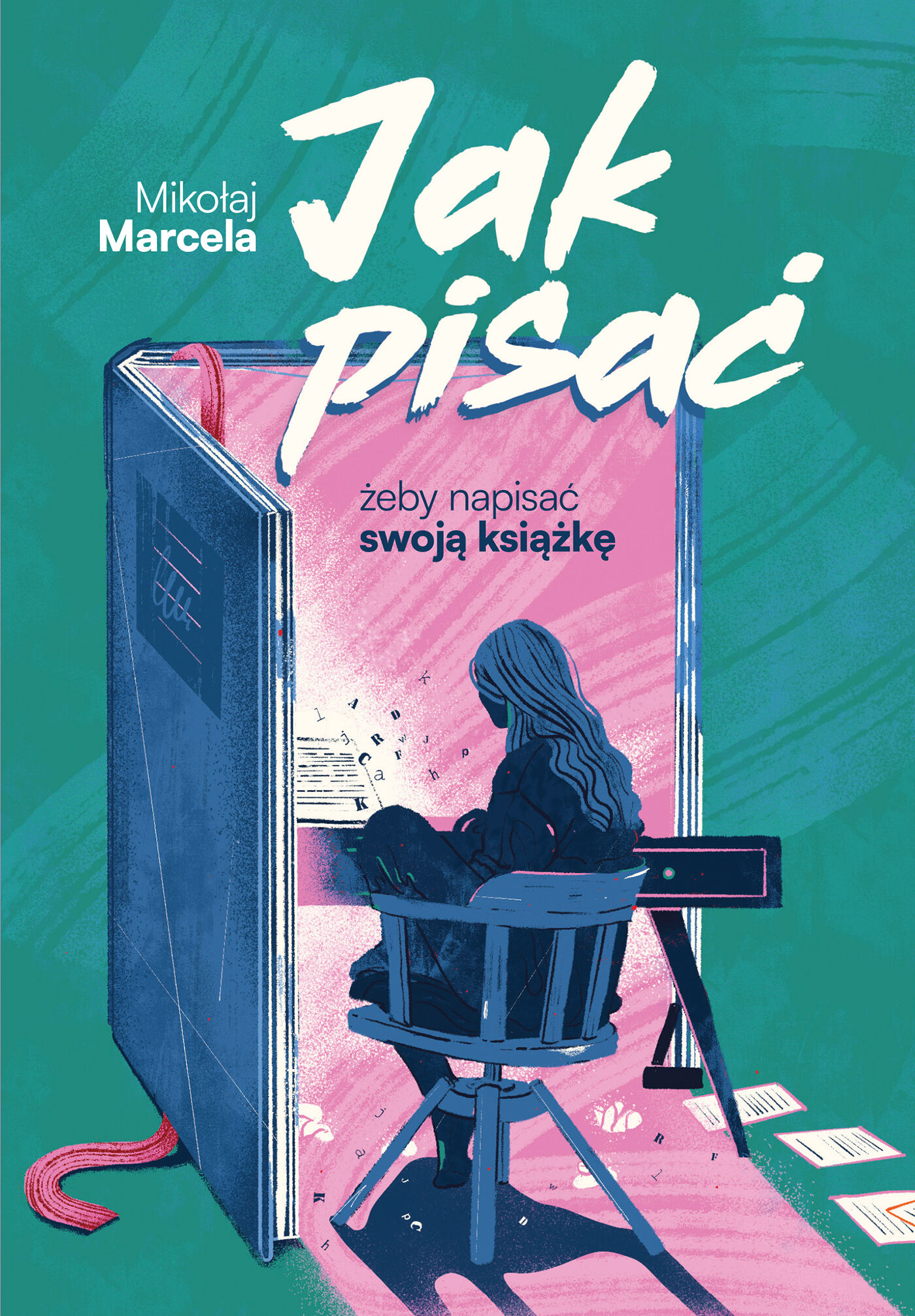 Jak pisać, żeby napisać swoją książkę (e-book)