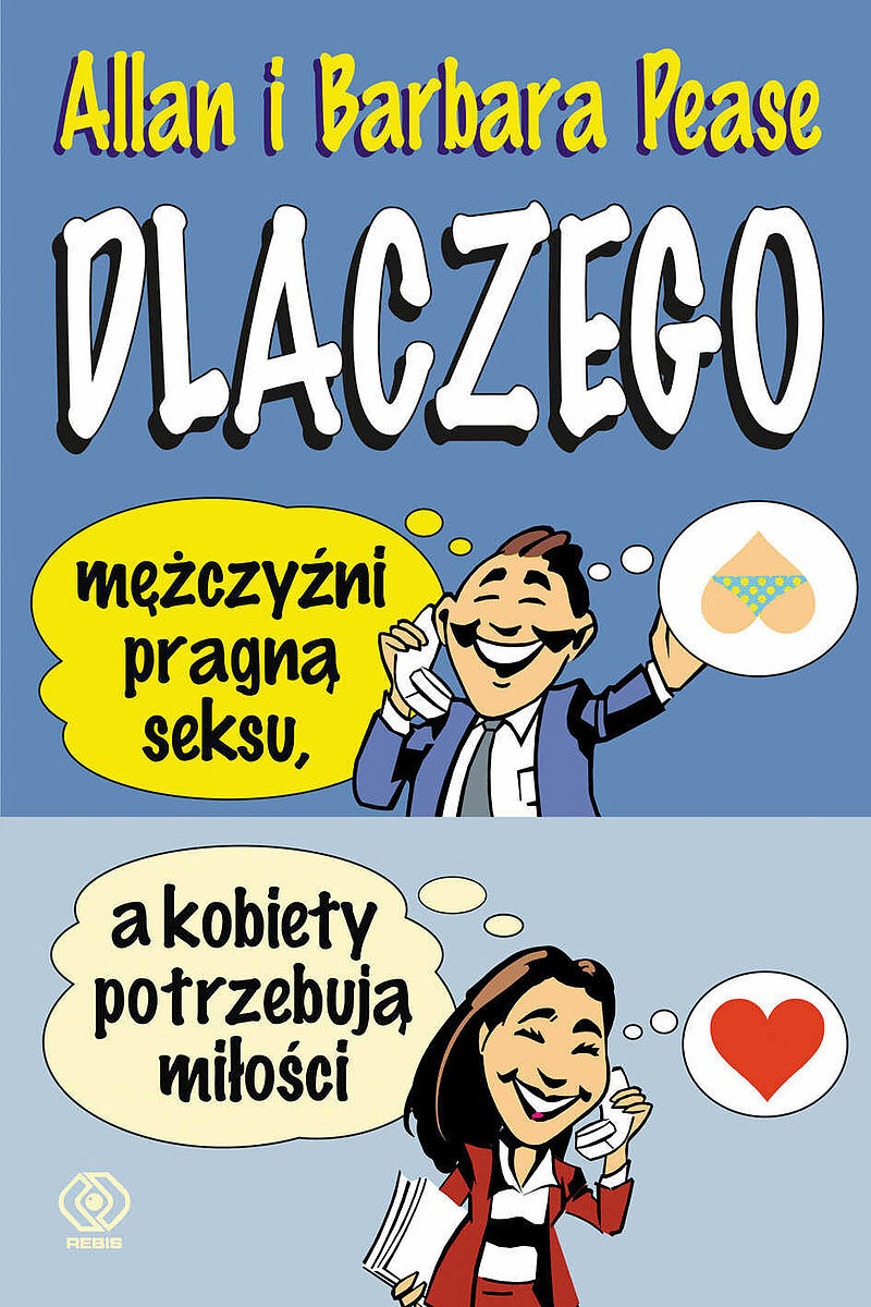 Dlaczego mężczyźni pragną seksu,a kobiety potrzebują miłości