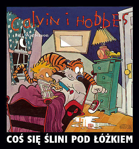 Calvin i Hobbes - 02 - Coś się ślini pod łóżkiem (wyd. II)