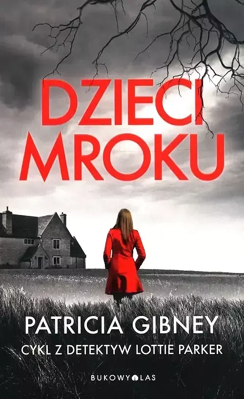 Dzieci mroku. Cykl z detektyw Lottie Parker