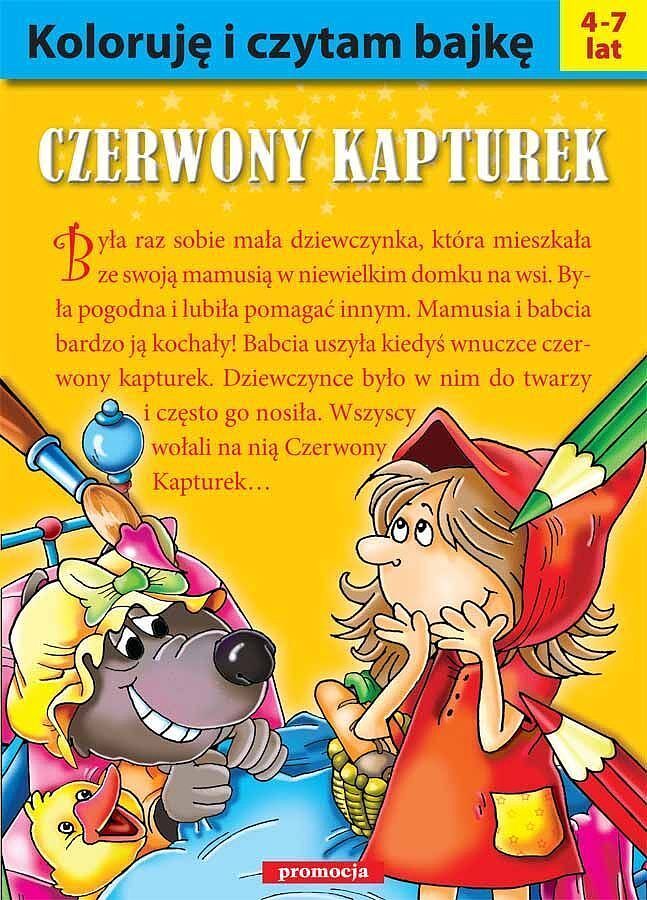 Czerwony kapturek. Koloruję i czytam bajkę