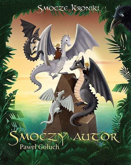 Smoczy autor. Smocze kroniki. Tom 3