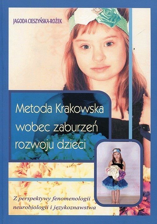 Metoda Krakowska wobec zaburzeń rozwoju dzieci