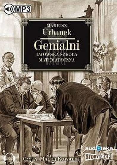 Cd mp3 genialni lwowska szkoła matematyczna