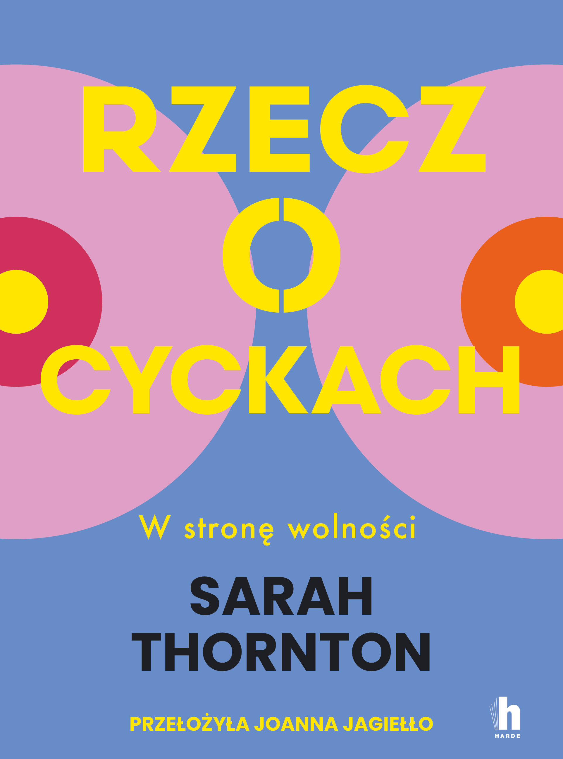 Rzecz o cyckach. W stronę wolności (e-book)