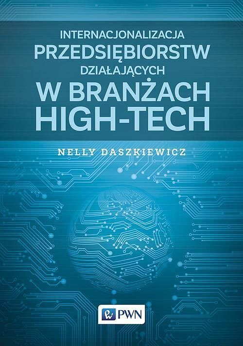 Internacjonalizacja przedsiębiorstw działających w branżach high-tech