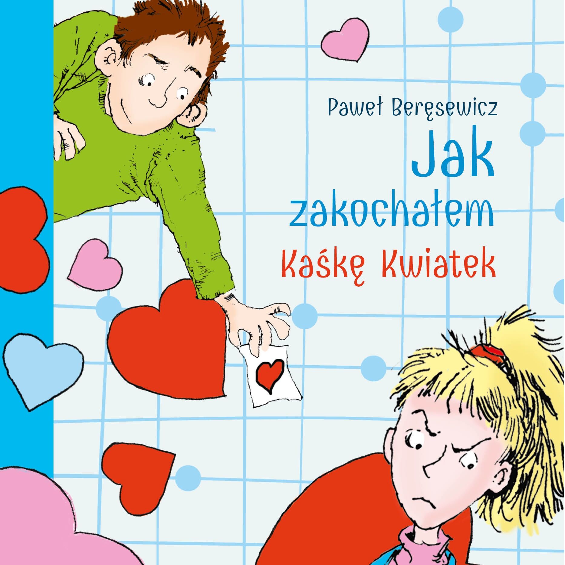 Jak zakochałem Kaśkę Kwiatek (audiobook) (audiobook MP3)
