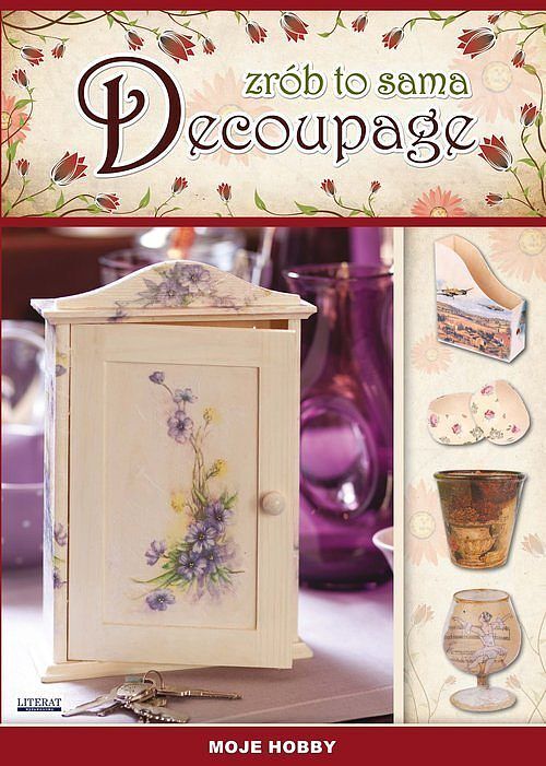 Zrób to sama. Decoupage