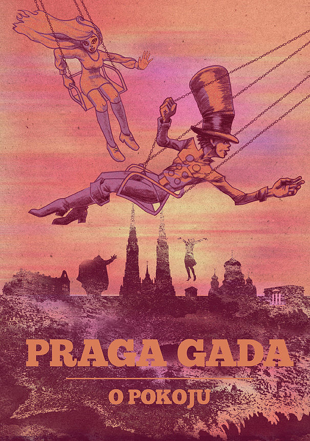 Praga Gada - 2 - O pokoju!