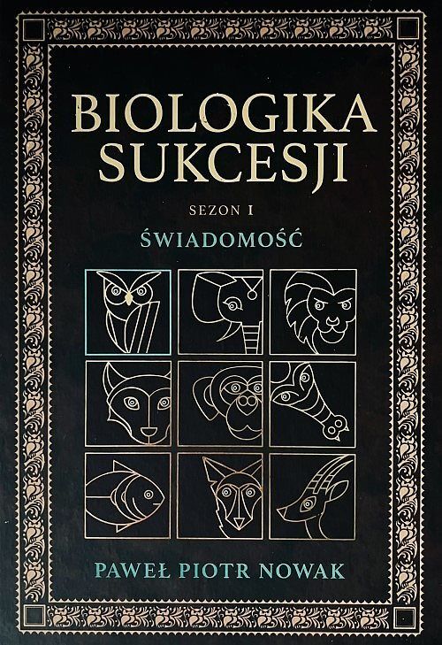 Biologika sukcesji. Sezon 1. Świadomość