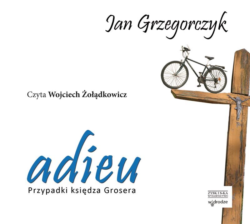 Adieu. Przypadki księdza Grosera. audiobook (audiobook MP3)