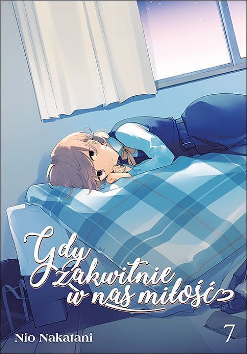 Gdy zakwitnie w nas miłość - 07