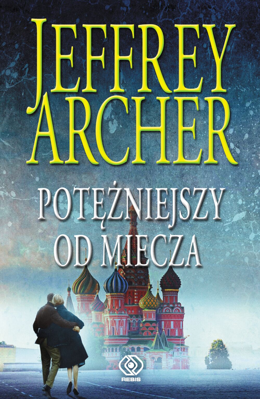 Potężniejszy od miecza kroniki cliftonów Tom 5