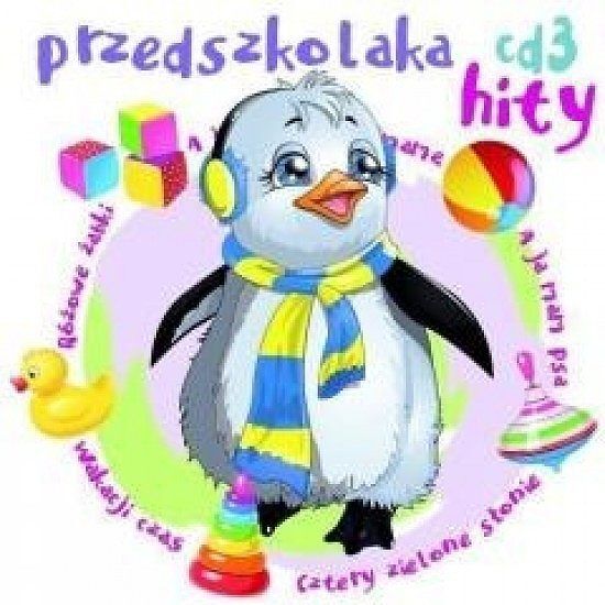 Hity przedszkolaka 3