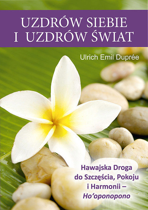Uzdrów siebie i uzdrów świat