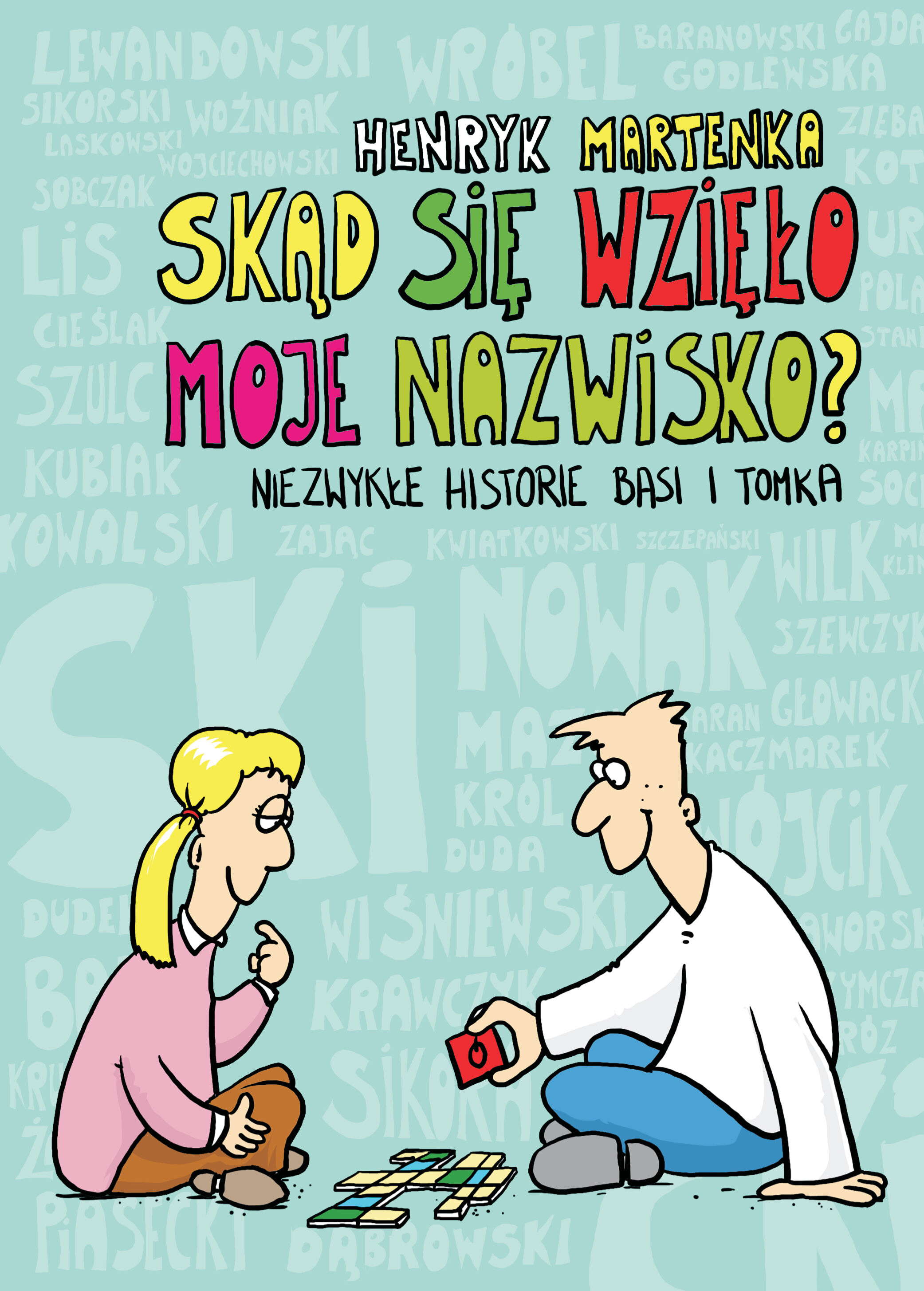 Skąd się wzięło moje nazwisko ?