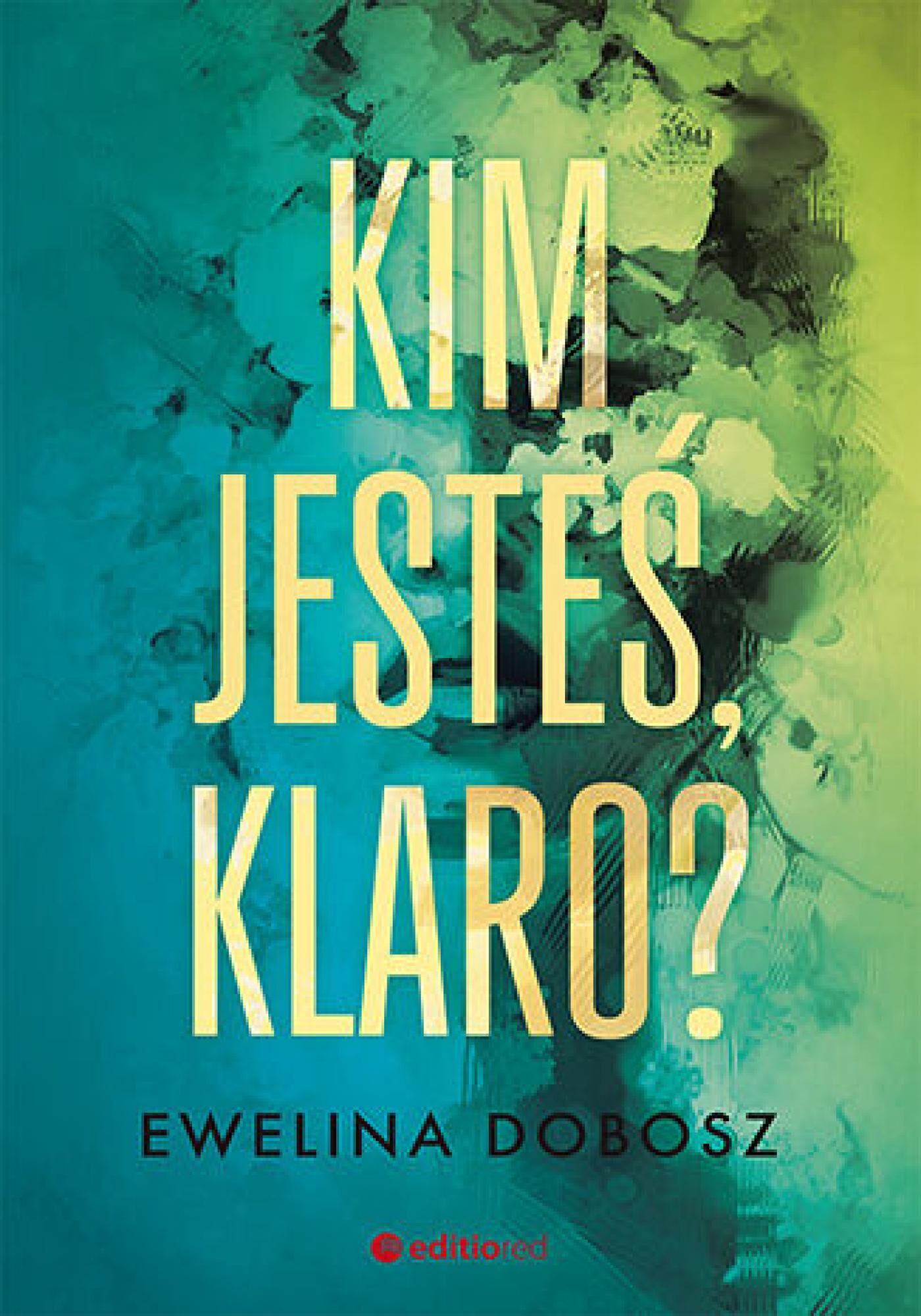 Kim jesteś, Klaro? (e-book)
