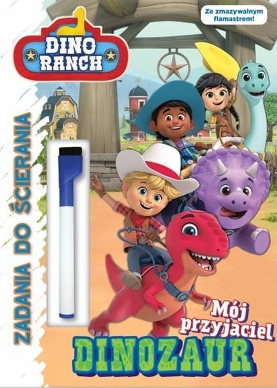 Dino ranch Zadania do ścierania cz. 1 Mój przyjaciel DUNOZAUR