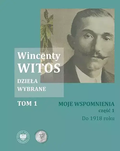 Wincenty Witos Dzieła wybrane. Tom 1-5