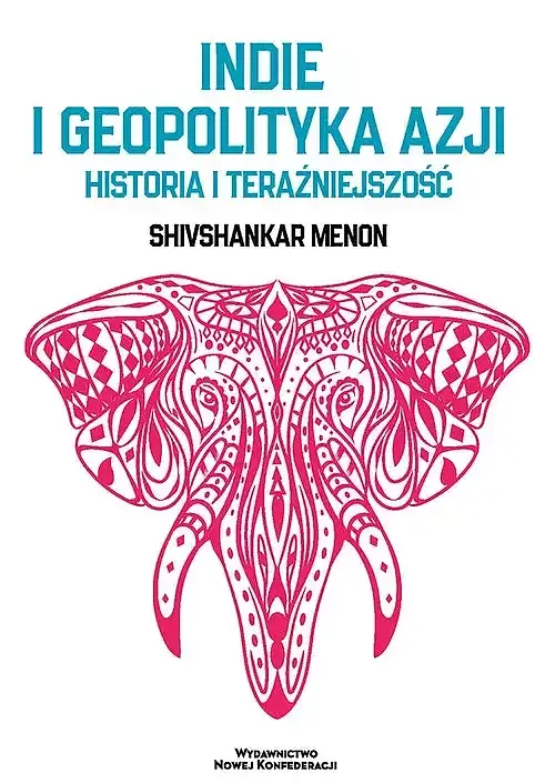 Indie i Geopolityka Azji