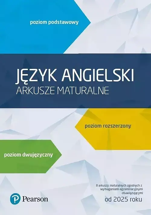 Język angielski Arkusze maturalne Poziom podstawowy Poziom rozszerzony Poziom dwujęzyczny