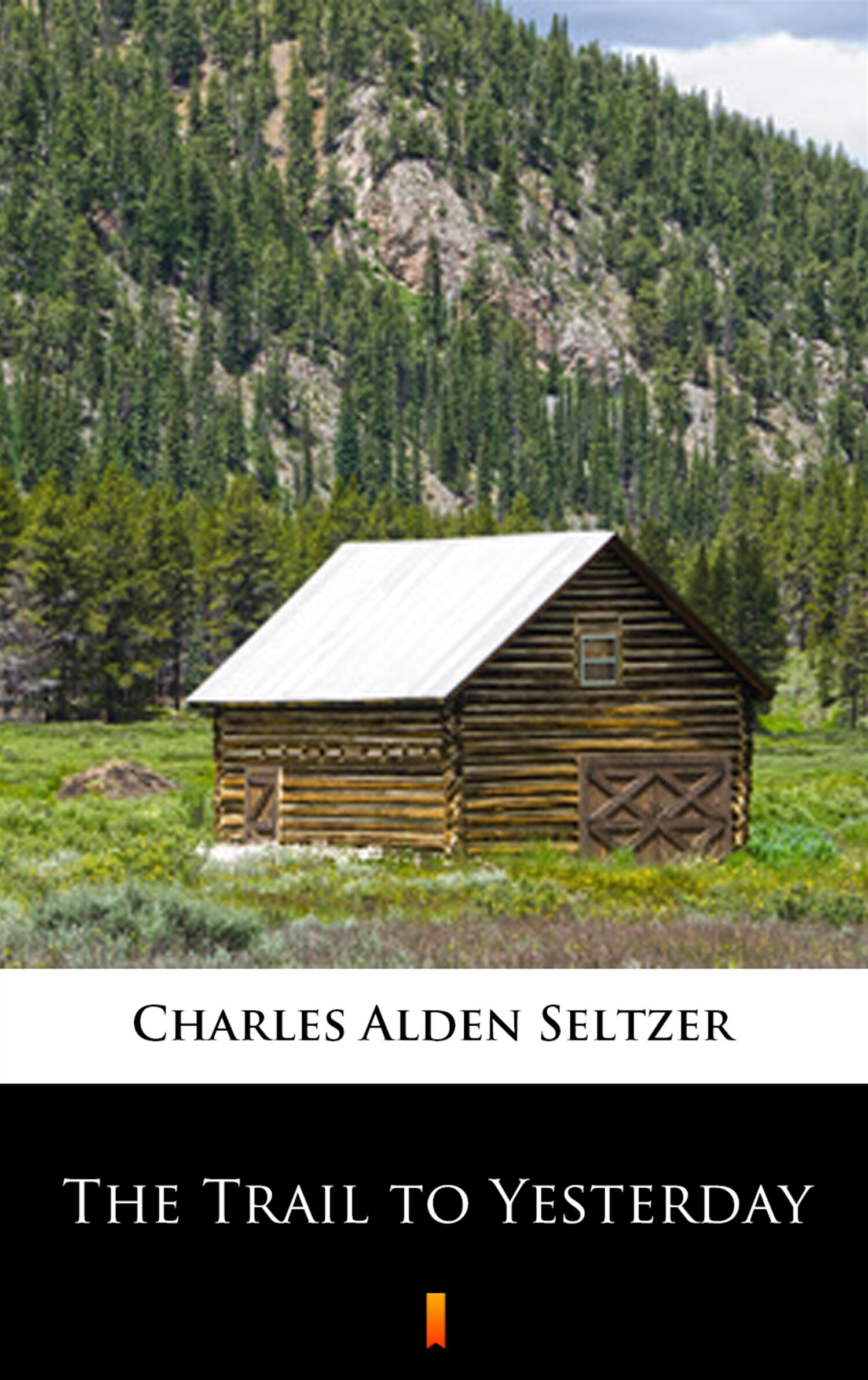 The Trail to Yesterday (e-book)