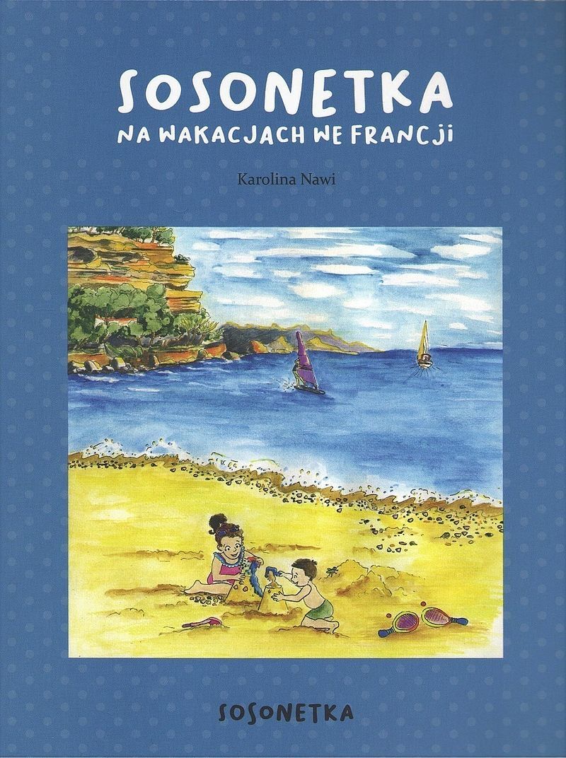 Sosonetka na wakacjach we francji