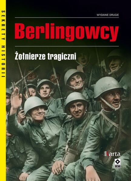 Berlingowcy. Wspomnienia żołnierzy tragicznych wyd. 2021