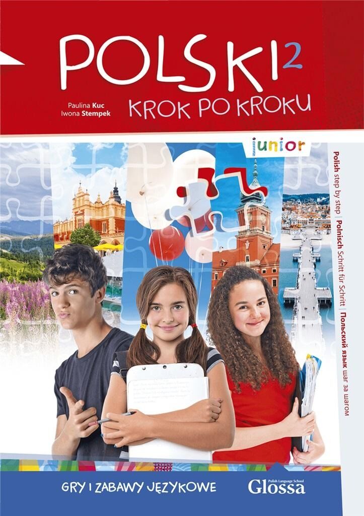 Polski krok po kroku. Junior 2. Gry i zabawy językowe. Poziom A1