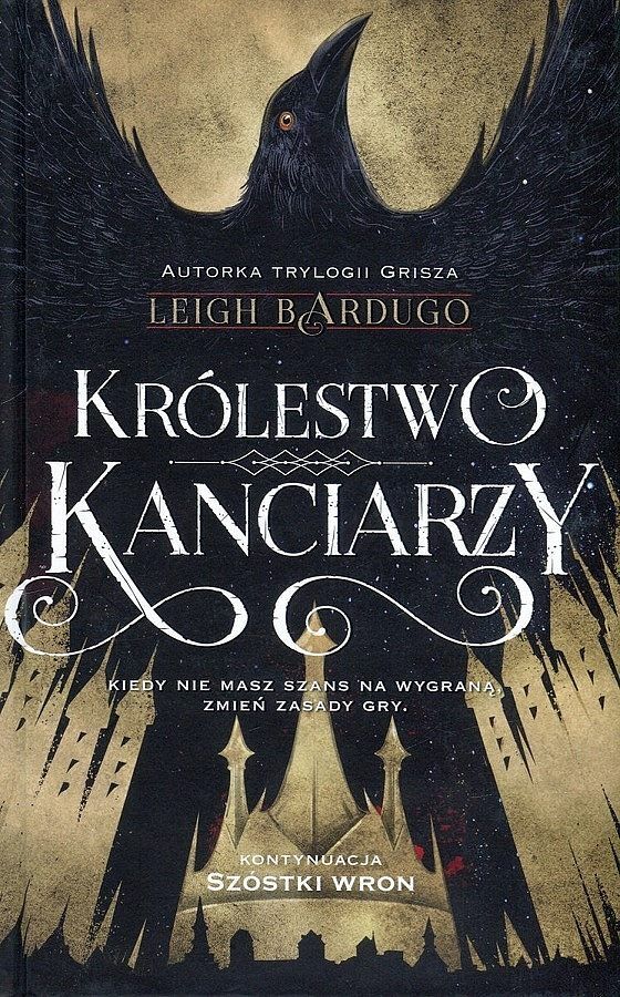 Królestwo kanciarzy. Cykl Szóstka wron. Tom 2