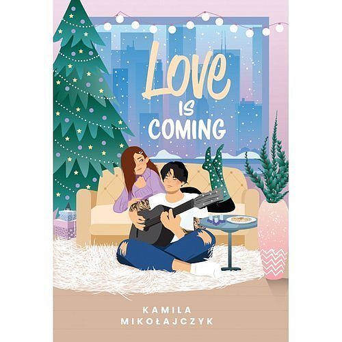 Love is Coming