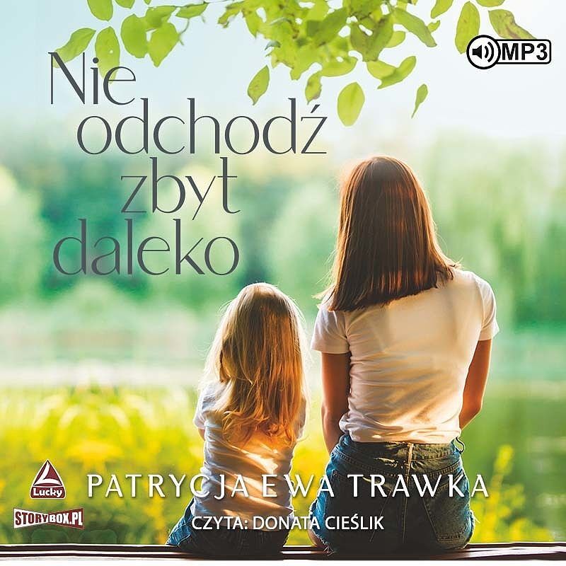 Nie odchodź zbyt daleko (audiobook CD)
