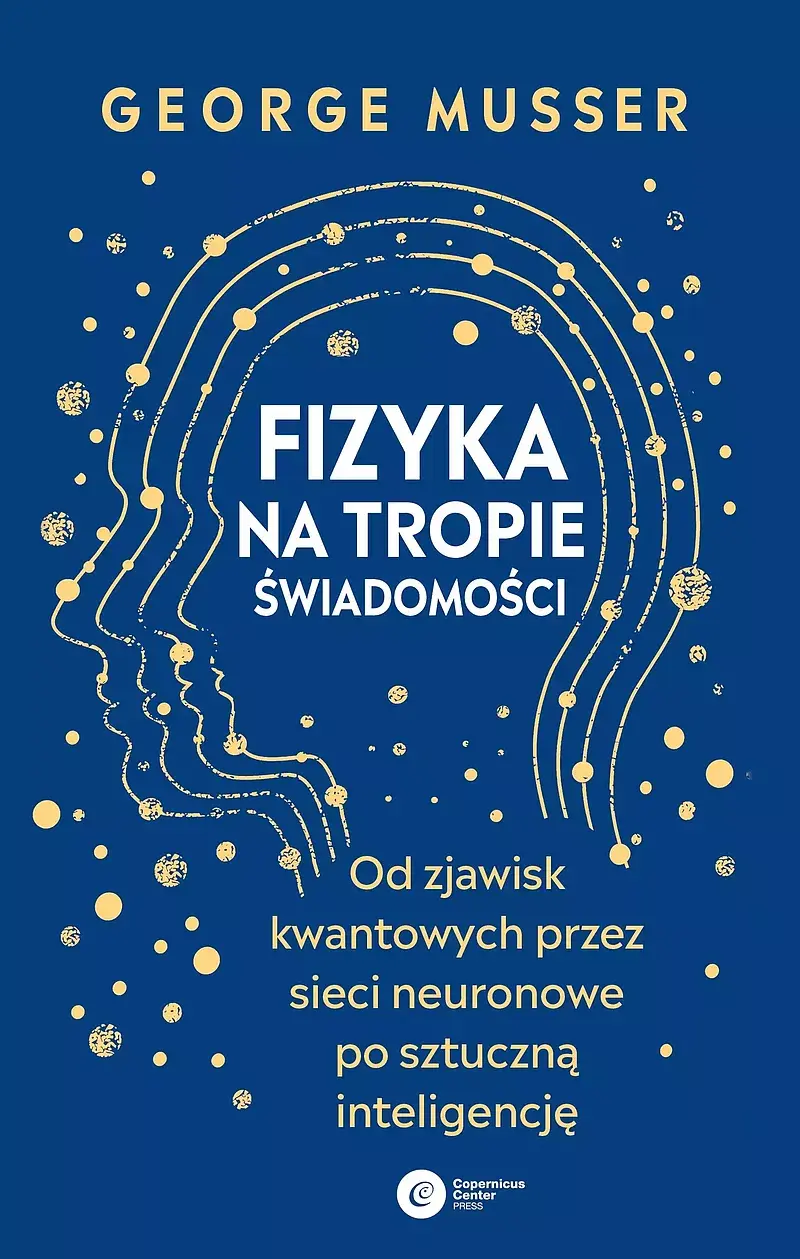 Fizyka na tropie świadomości.